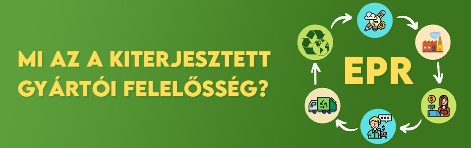 A Kiterjesztett gyártói felelősség (EPR), érinti a webáruházakat?